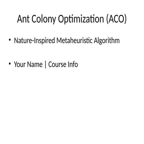 This is Ant_Colony_Optimization_PPT.pptx
