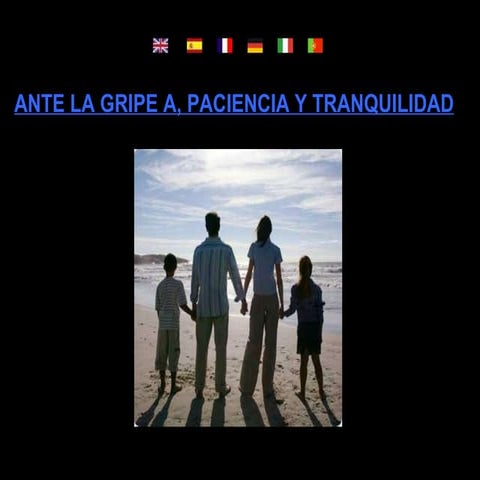 Ante La Gripe A Paciencia Y Tranquilidad