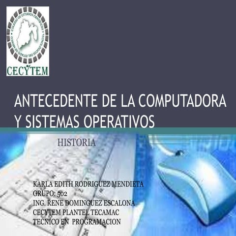 Antecedente de la computadora y sistemas