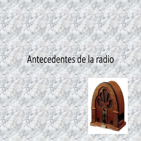 Antecedentes de la radio