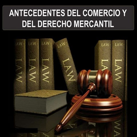 Antecedentes del comercio y del derecho mercantil