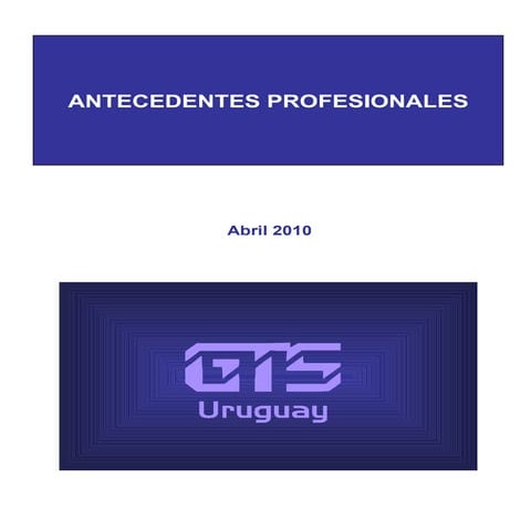 Antecedentes/Background GTS URUGUAY