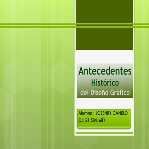 Antecedentes histórico del Diseño Gráfico
