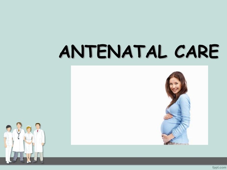 antenatal-care-ppt