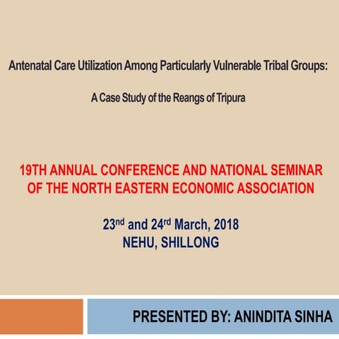 Antenatal care utilization among particularly vulnerable tribal groups