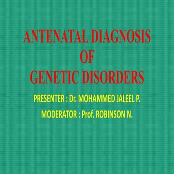 Antenatal / prenatal diagnosis of genetic disorders / diseases . Dr. jaleel