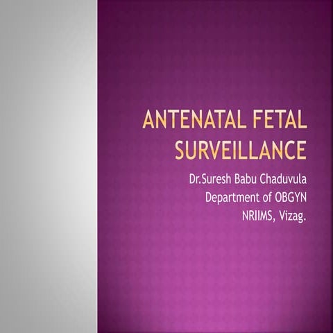 Antenatal fetal surveillance