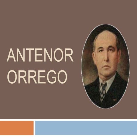 Antenor orrego espinoza | PPTX
