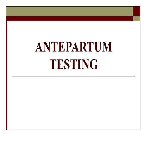 Antepartum testing