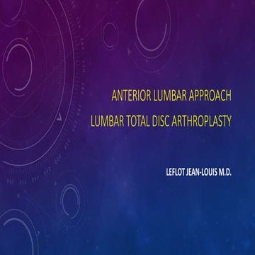 Anterior Approach & Lumbar Disc Prosthesis