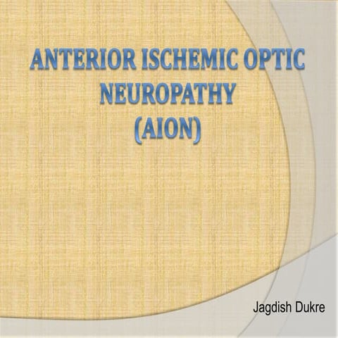 Anterior ischemic optic neuropathy