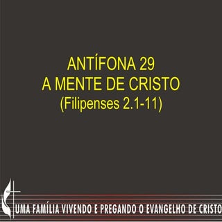 Antífona 29 fl 2.1-11
