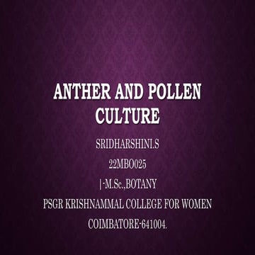 ANTHER AND POLLEN CULTURE.pptx