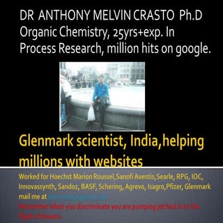 Anthony crasto glenmark scientist, ...