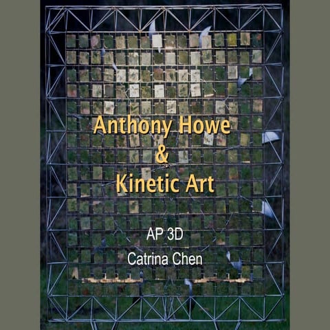 Anthony Howe & kinetic art