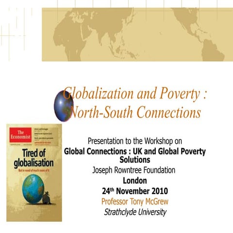 Globalization and Poverty: North-South Connections