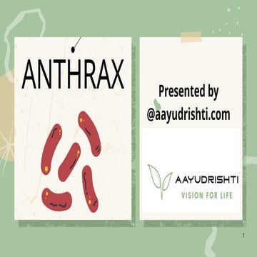 Complete details of Anthrax disease .pptx
