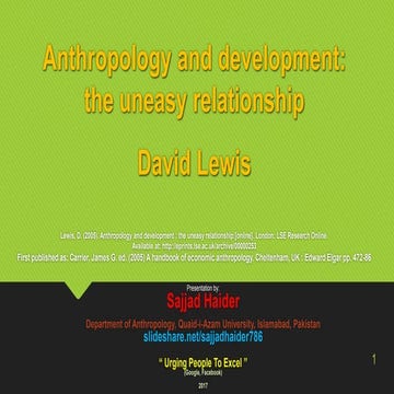 Anthropology and development by David Lewis presented by Sajjad Haider 2017 | PPT