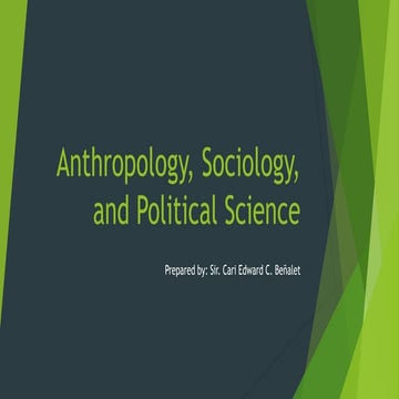 Anthropology, Sociology, and Political Science