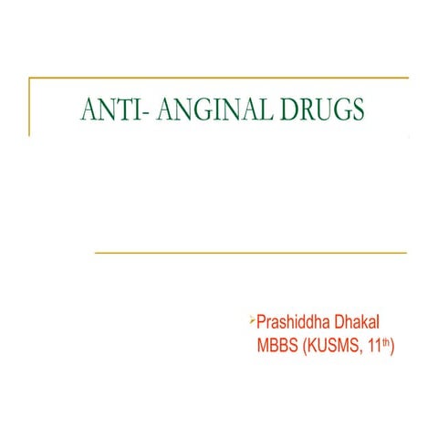 Anti  anginal drugs