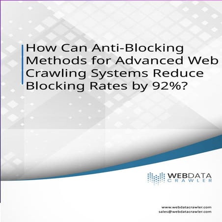 Anti-Blocking Methods for Advanced Web Crawling Systems.pptx
