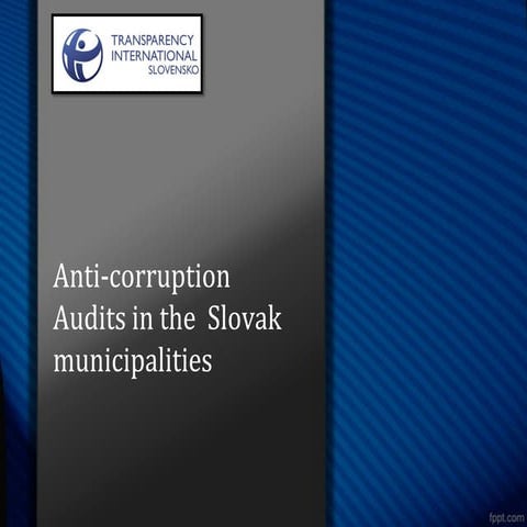 Anti corruption audits in the Slovak Municipalities