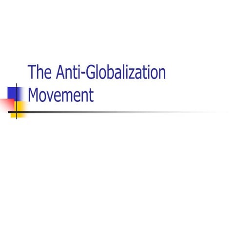 anti-globalization-movement-MwA2.ppt