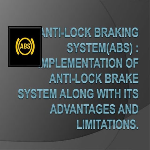 Anti-Lock Brake System presentation | PPTX