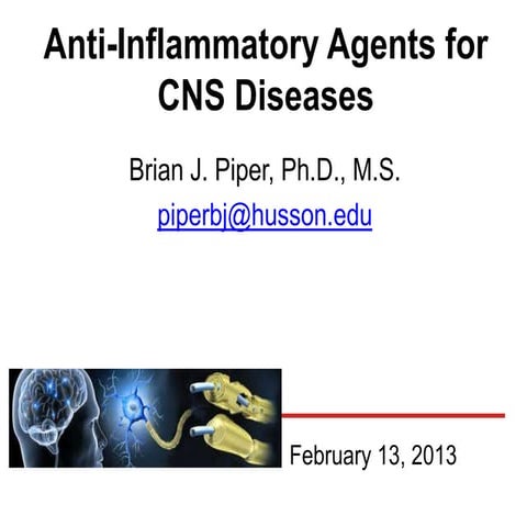 Anti Inflammation agents for CNS