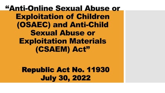 Anti-Online Sexual Abuse or Exploitation of Children (OSAEC) and Anti ...