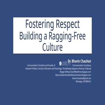 Fostering Respect: Ragging Free Culture on the Campus