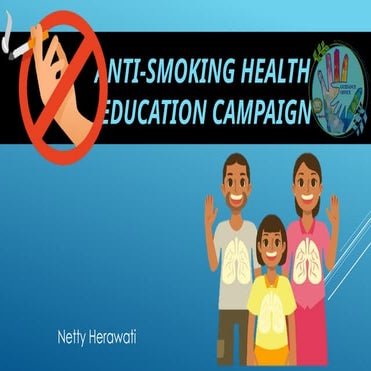 anti-smoking-health-education-campaign-230109020137-bcffeb99 - Copy.pptx