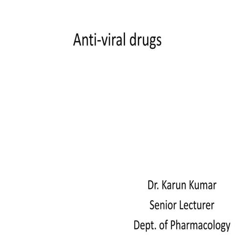 Anti-viral drugs