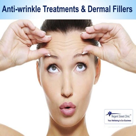 Anti-wrinkle Treatments & Dermal Fillers | PPTX