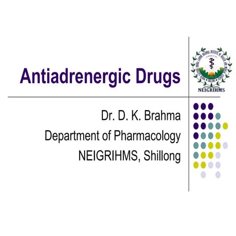 Antiadrenergic drugs - drdhriti
