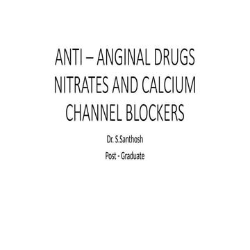 ANTI – ANGINAL DRUGS 7.7.23.pptx nitrates