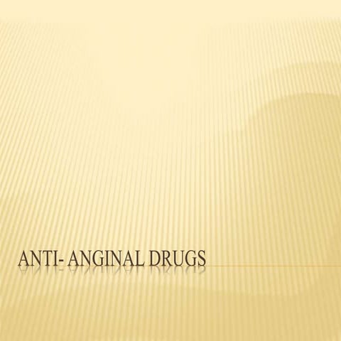 Antianginals - pharmacology