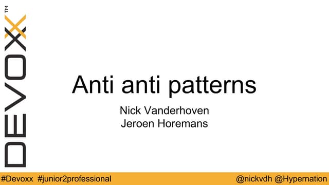 Anti anti patterns