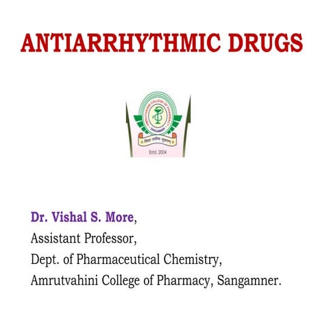 Antiarrhythmic drugs, Drugs used in arrhythmia 