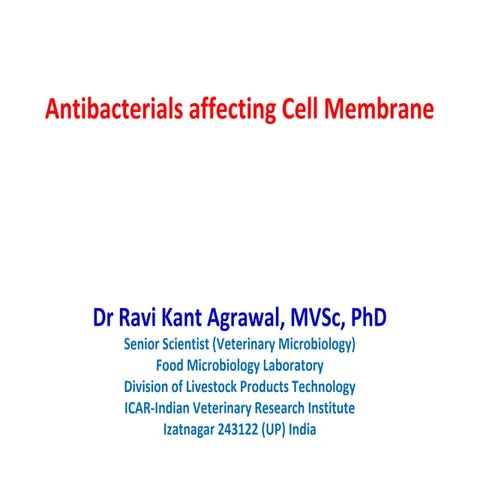 Antibacterials affecting cell membrane 03-05-2018
