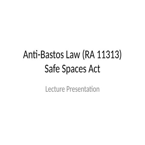 Anti_Bastos_   Law_       Presentation.pptx