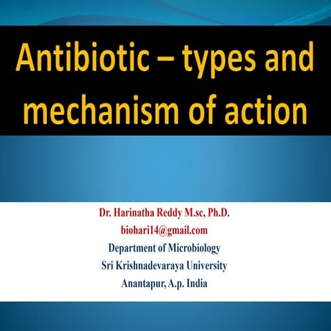 Antibiotic types and mechanism of action