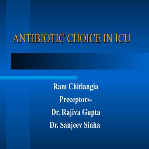 Antibiotic choice in icu 20.10.04 final