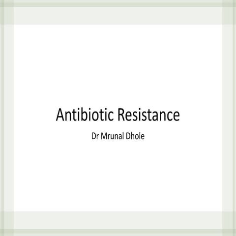 Antibiotic resistance
