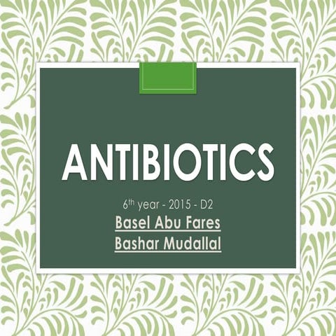 Antibiotics: classification and spectrum of action