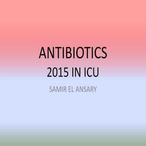 Antibiotics 2015 in icu