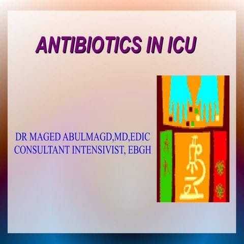Antibiotics in icu