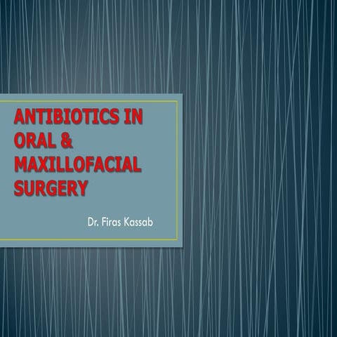 Antibiotics in oral and maxillofacial surgery | PDF
