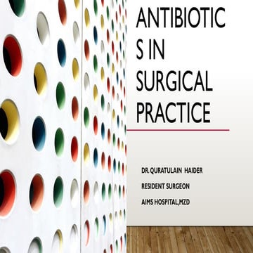ANTIBIOTICS USED IN SURGERY (1.....).pptx