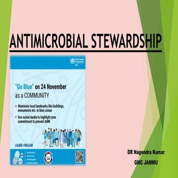 ANTIBIOTIC STEWARDSHIP MEANS :USE OF THE RIGHT PATIENT,AT THE RIGHT TIME WITH RIGHT DOSE,RIGHT ROUTE .pptx